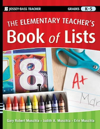 The Elementary Teacher's Book of Lists