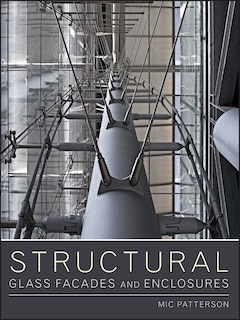 Front cover_Structural Glass Facades and Enclosures