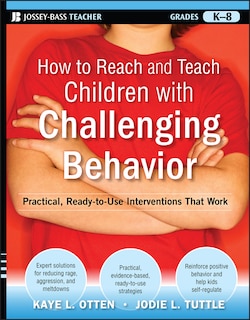 Couverture_How to Reach and Teach Children with Challenging Behavior (K-8)