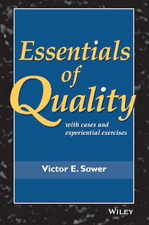 Front cover_Essentials of Quality with Cases and Experiential Exercises