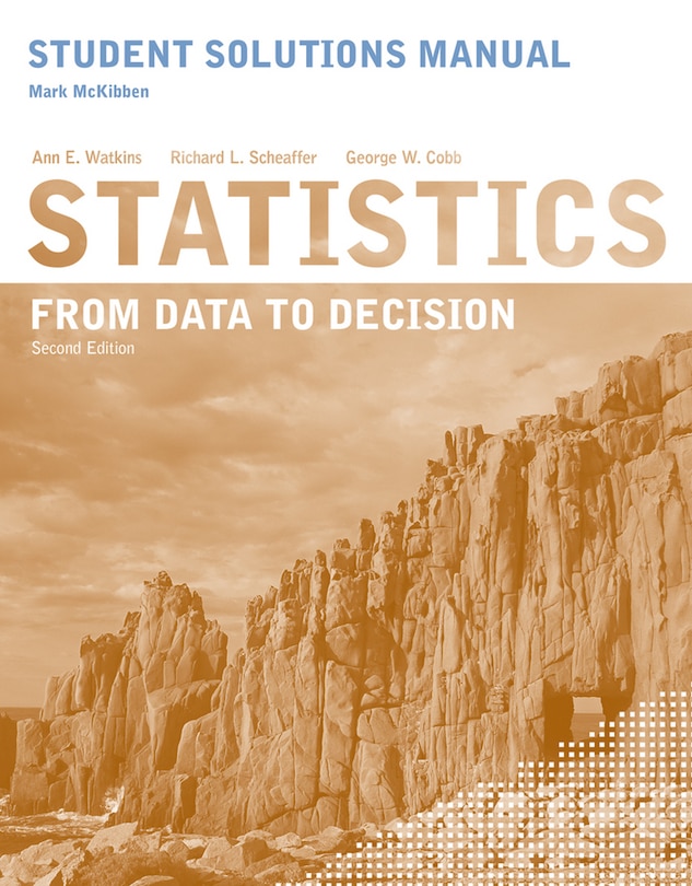 Couverture_Student Solutions Manual to accompany Statistics: From Data to Decision, 2e