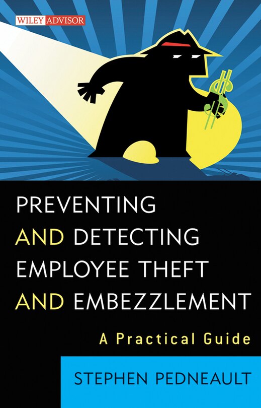 Front cover_Preventing and Detecting Employee Theft and Embezzlement