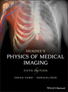 Couverture_Hendee's Physics of Medical Imaging