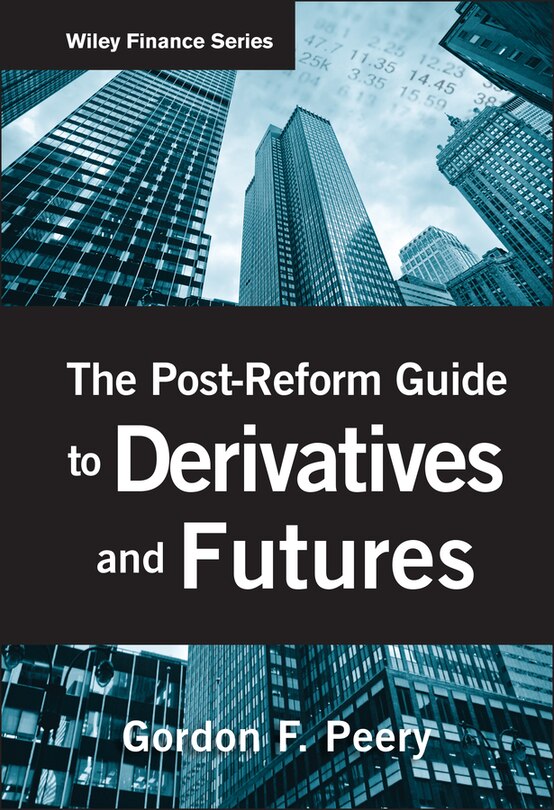 Couverture_The Post-Reform Guide to Derivatives and Futures