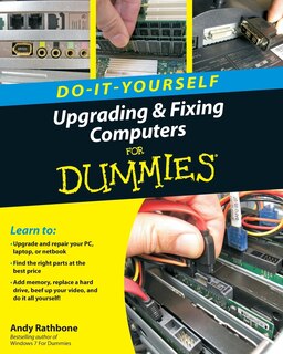 Couverture_Upgrading and Fixing Computers Do-it-Yourself For Dummies