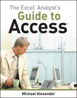 Front cover_The Excel Analyst's Guide to Access