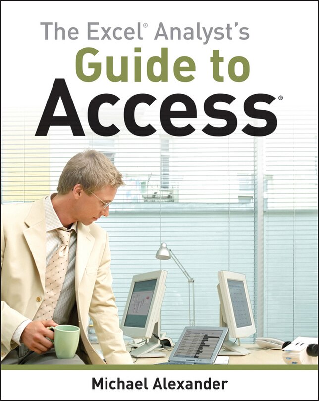 Front cover_The Excel Analyst's Guide to Access
