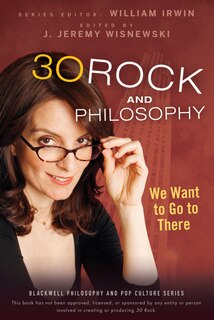 Front cover_30 Rock and Philosophy