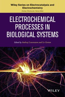 Front cover_Electrochemical Processes in Biological Systems