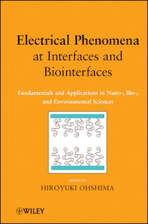Couverture_Electrical Phenomena at Interfaces and Biointerfaces