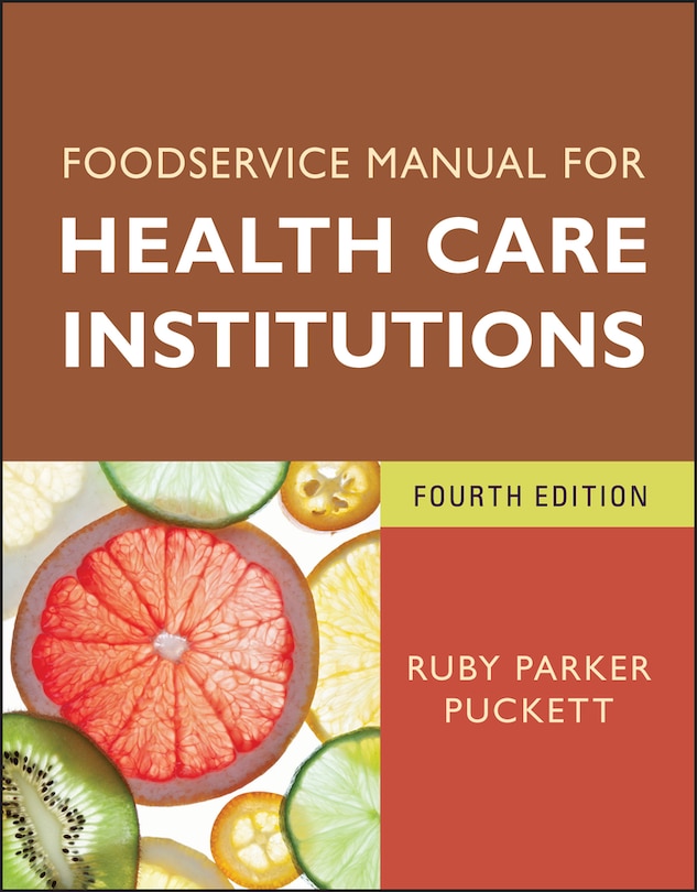 Foodservice Manual for Health Care Institutions