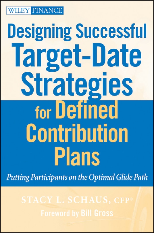 Front cover_Designing Successful Target-Date Strategies for Defined Contribution Plans