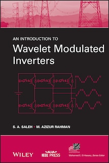 Front cover_An Introduction to Wavelet Modulated Inverters