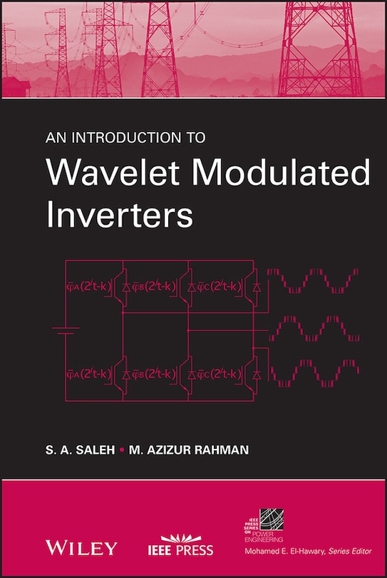 Front cover_An Introduction to Wavelet Modulated Inverters