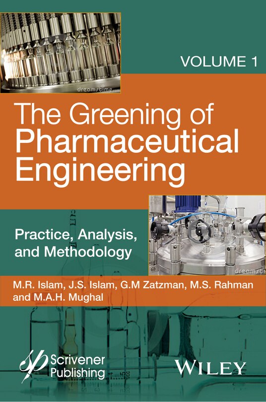 Couverture_The Greening of Pharmaceutical Engineering, Practice, Analysis, and Methodology