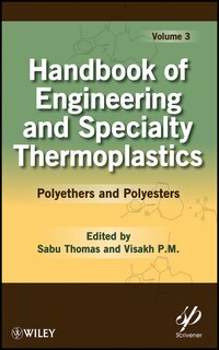 Front cover_Handbook of Engineering and Specialty Thermoplastics, Volume 3