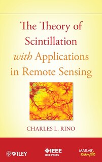 Front cover_The Theory of Scintillation with Applications in Remote Sensing