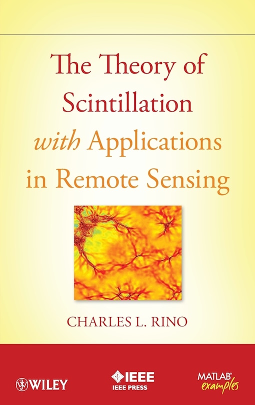 Front cover_The Theory of Scintillation with Applications in Remote Sensing