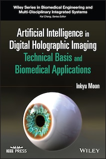 Front cover_Artificial Intelligence in Digital Holographic Imaging