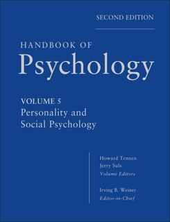 Front cover_Handbook of Psychology, Personality and Social Psychology