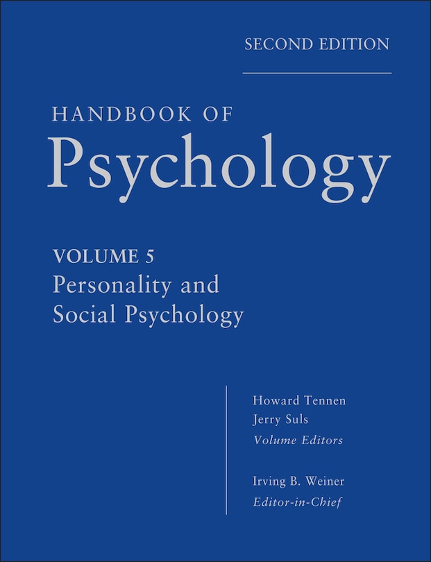 Front cover_Handbook of Psychology, Personality and Social Psychology