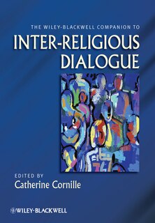 Front cover_The Wiley-Blackwell Companion to Inter-Religious Dialogue