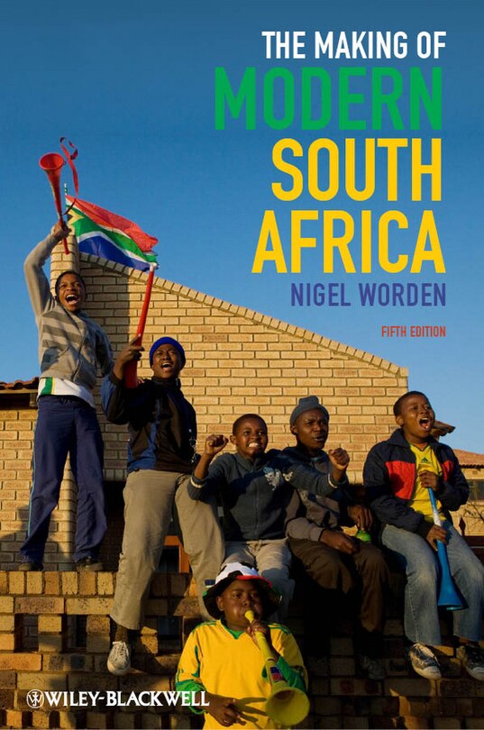 Front cover_The Making of Modern South Africa