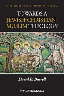 Couverture_Towards a Jewish-Christian-Muslim Theology