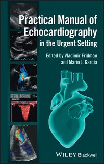 Front cover_Practical Manual of Echocardiography in the Urgent Setting