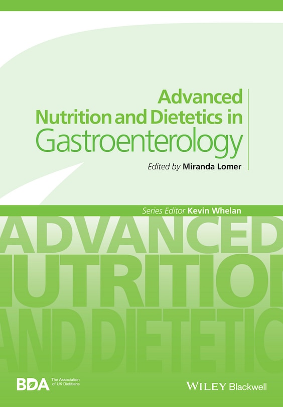 Advanced Nutrition and Dietetics in Gastroenterology