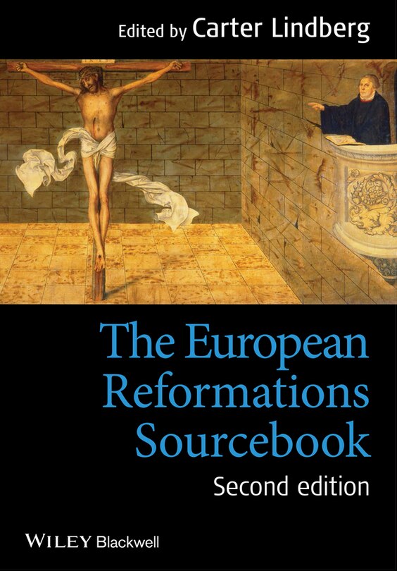 Front cover_The European Reformations Sourcebook