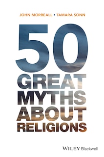 Front cover_50 Great Myths About Religions