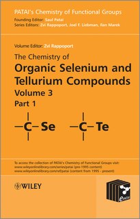 Front cover_The Chemistry of Organic Selenium and Tellurium Compounds, Volume 3