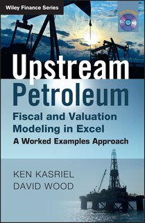 Front cover_Upstream Petroleum Fiscal and Valuation Modeling in Excel