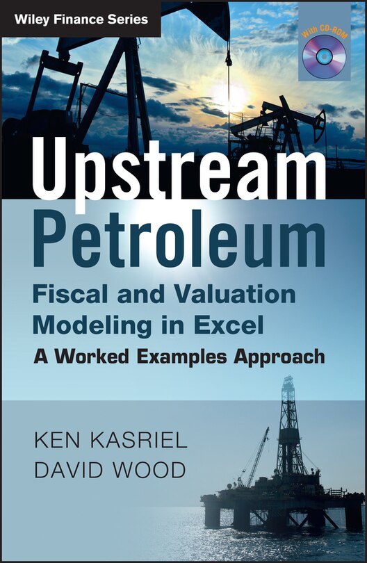 Front cover_Upstream Petroleum Fiscal and Valuation Modeling in Excel