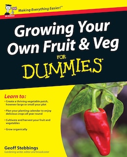 Growing Your Own Fruit and Veg For Dummies