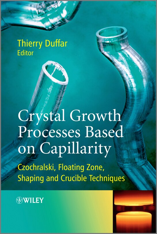 Front cover_Crystal Growth Processes Based on Capillarity