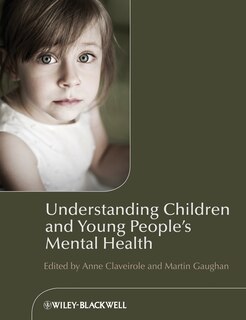 Front cover_Understanding Children and Young People's Mental Health