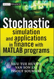 Front cover_Stochastic Simulation and Applications in Finance with Matlab Programs