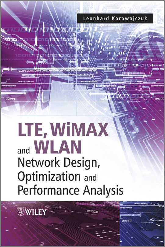 Couverture_LTE, WiMAX and WLAN Network Design, Optimization and Performance Analysis