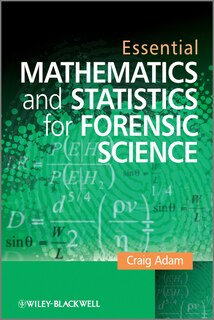 Couverture_Essential Mathematics and Statistics for Forensic Science