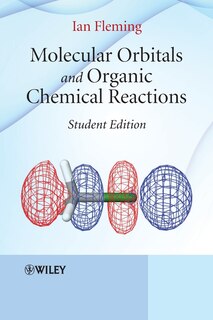 Front cover_Molecular Orbitals and Organic Chemical Reactions