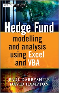 Hedge Fund Modelling and Analysis Using Excel and VBA