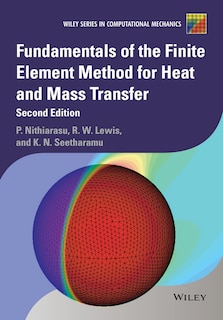 Couverture_Fundamentals of the Finite Element Method for Heat and Mass Transfer