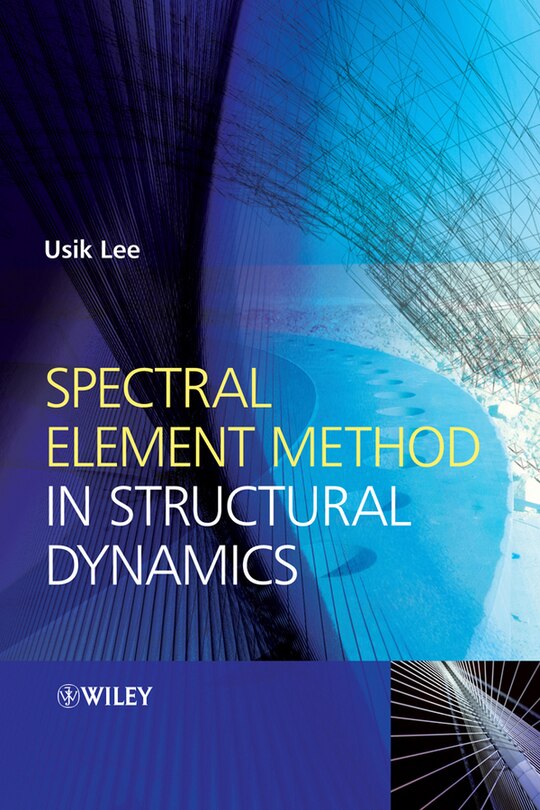 Front cover_Spectral Element Method in Structural Dynamics