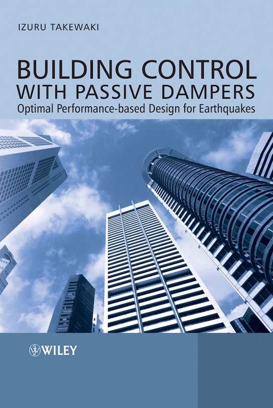 Building Control with Passive Dampers: Optimal Performance-based Design for Earthquakes