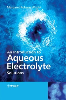 Front cover_An Introduction to Aqueous Electrolyte Solutions