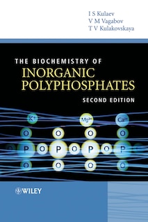 The Biochemistry of Inorganic Polyphosphates