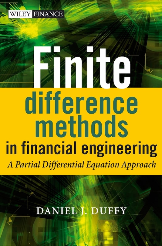 Front cover_Finite Difference Methods in Financial Engineering