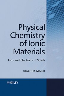 Couverture_Physical Chemistry of Ionic Materials